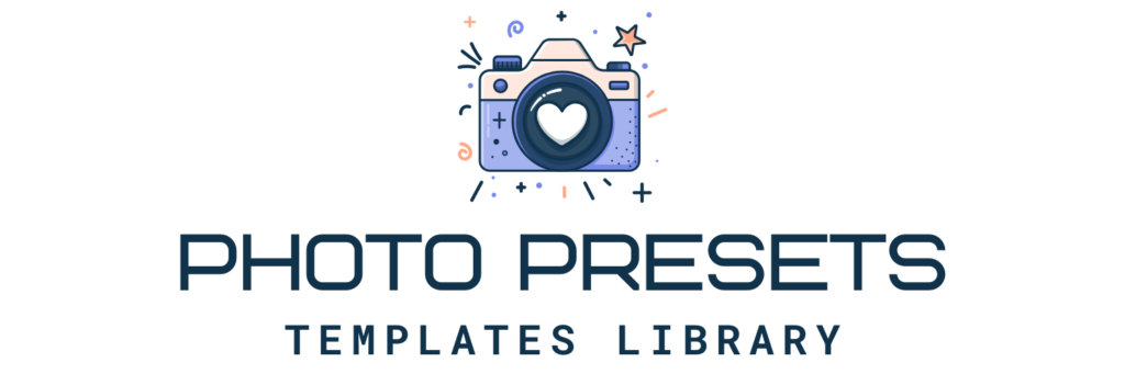 Photo Presets Templates Library